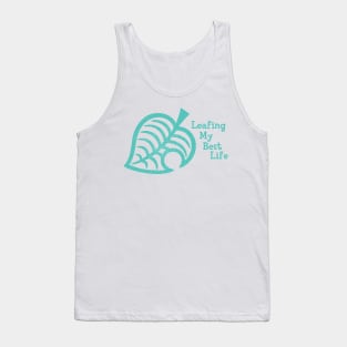 Leafing My Best Life Tank Top